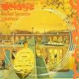 Delays - Faded Seaside Glamour