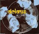 Delays - Hey Girl [#2]