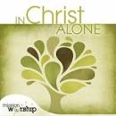 Stuart Townend - Mission Worship: In Christ Alone