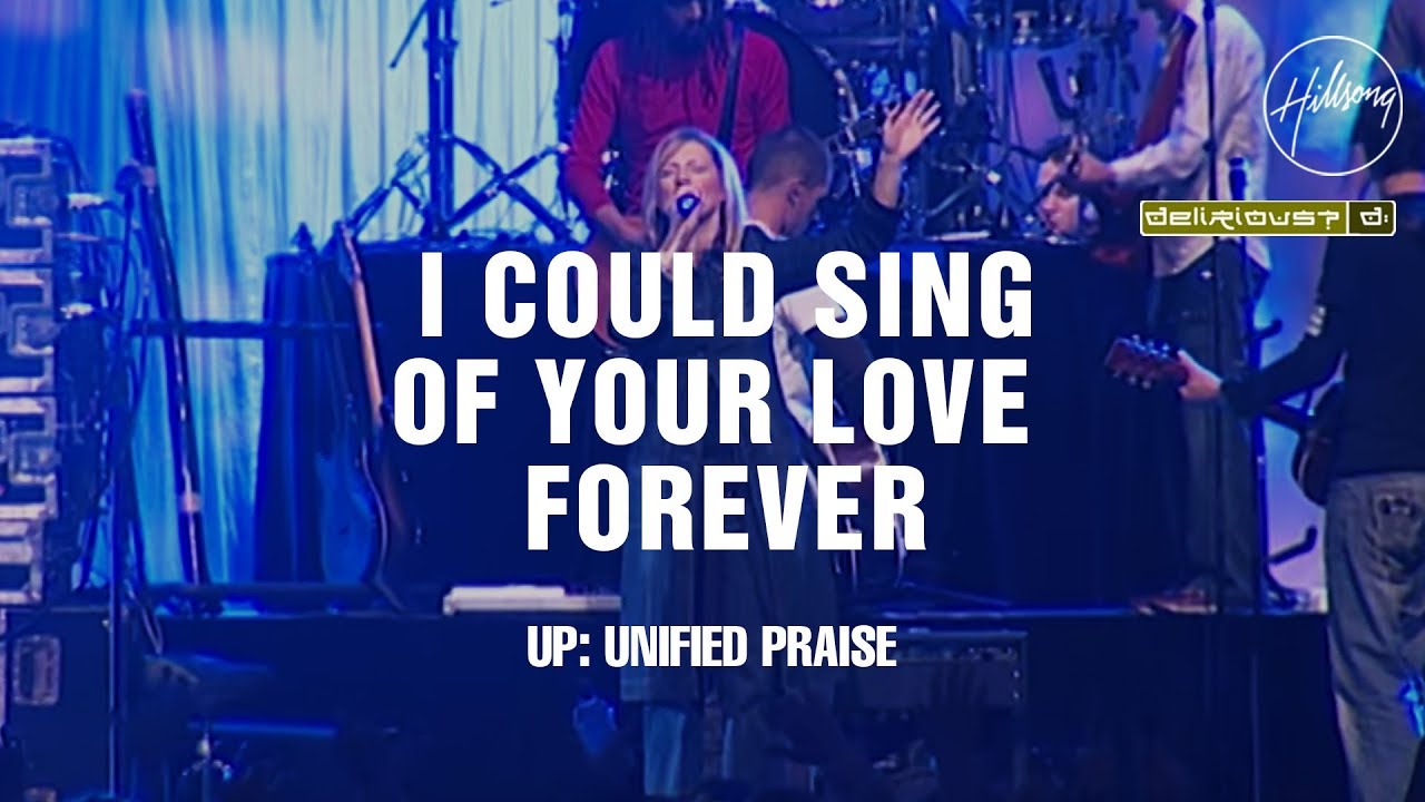 I Could Sing Of Your Love Forever - I Could Sing Of Your Love Forever