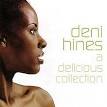 Deni Hines - Delicious: Definitive Collection