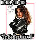 Denine - To Be Continued