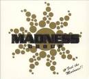 Denis The Menace - Madness Group Compilation 2005: Feel the Madness!!