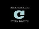 Dennis DeLaat - Every Breath