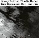 Denny Zeitlin - Time Remembers One Time Once