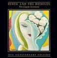 Derek & the Dominos - The Layla Sessions: 20th Anniversary Edition