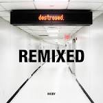 Eddie Thoneick - Destroyed: Remixed