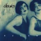 Devics - Buxom