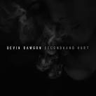 Devin Dawson - Secondhand Hurt