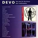 Devo - Duty Now for the Future/New Traditionalists [UK]