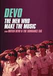 Devo - Men Who Make the Music/Butch Devo & The Sundance