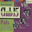 Jeff Alexander Choir - Dick Haymes & His Club: 15 Pals