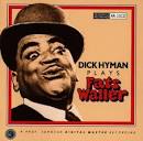 Dick Hyman Plays Fats Waller