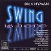 Dick Hyman - Swing Is Here