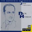 Dick Hyman - The Gershwin Songbook: Jazz Variations