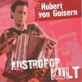 Hubert von Goisern - Austropop Kult
