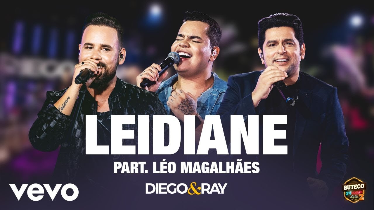 Diego & Ray and Léo Magalhães - Leidiane