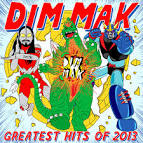 Felix Cartal - Dim Mak Greatest Hits 2013: Originals