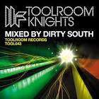 Dirty South - Toolroom Knights