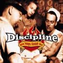 Discipline - Nice Boys Finish Last