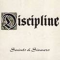 Discipline - Saints and Sinners