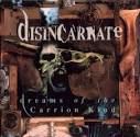 Disincarnate - Dreams of the Carrion Kind [Bonus Tracks]