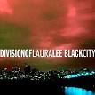 Division of Laura Lee - Black City [Bonus Track]