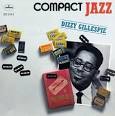 Compact Jazz: Dizzy Gillespie