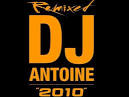 DJ Antoine - 2010 Remixed