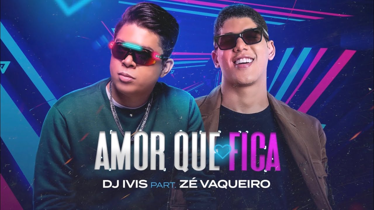 Dj Ivis and Zé Vaqueiro - Quero Amor Que Fica