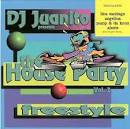 DJ Juanito - House Party, Vol. 2: Freestyle
