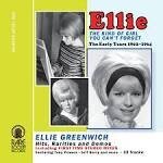 Ellie Greenwich - The Kind of Girl You Can’t Forget: The Early Years, 1962-1964