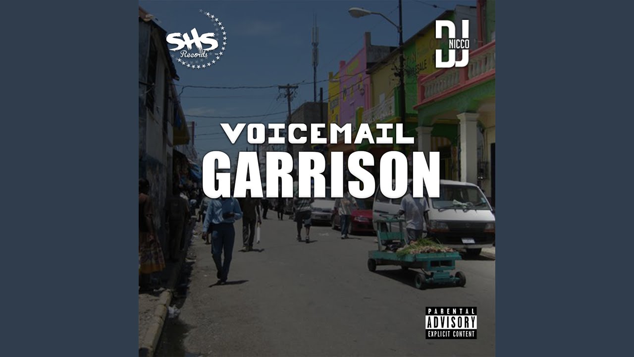 DJ Nicco and Voicemail - Garrison