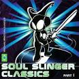 DJ Soul Slinger - Soul Slinger Classics, Pt. 1