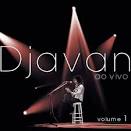 Djavan - Ao Vivo, Vol. 1