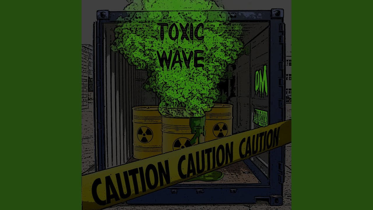 Toxic Wave - Toxic Wave