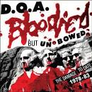 D.O.A. - Bloodied But Unbowed