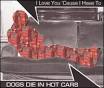 Dogs Die in Hot Cars - I Love You Cause I Have To, Pt. 1