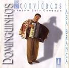 Dominguinhos - Cantam Luiz Gonzaga, Vol. 1