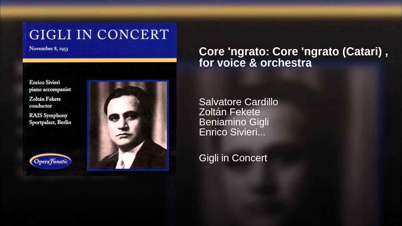 Core 'ngrato (Catari), for voice & orchestra