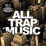 Yellow Claw - All Trap Music, Vol. 3