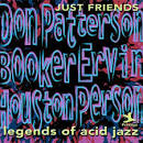 Don Patterson - Legends of Acid Jazz, Vol. 2: Just Friends