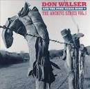 Don Walser - The Archive Series, Vol. 1