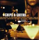 Chips & Cheers: Blue Note Mix Tape, Vol. 1