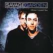 Done Again - I Knew I Loved You [Savage Garden]