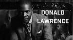 The Best of Donald Lawrence & Co.