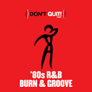 Boyz II Men - Don't Quit Music: '80s R&B Burn & Groove