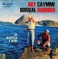 Dorival Caymmi - Ary Caymmi E Dorival Barroso
