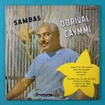 Dorival Caymmi - Sambas De Caymmi
