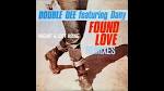 Double Dee - Found Love [Remix]